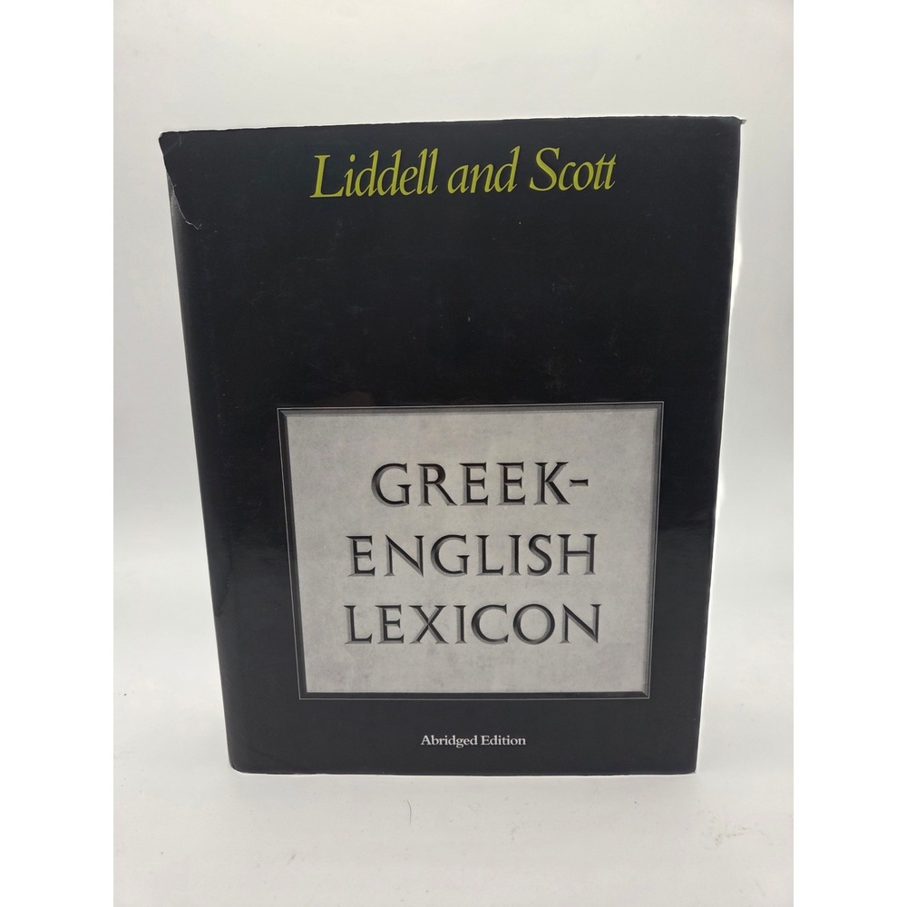 Liddell and Scott Greek-English Lexicon Abridged Oxford University Press Hard Co